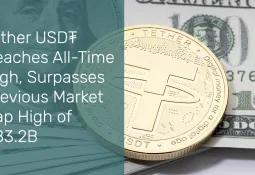 Tether thiết lập kỷ lục mới về vốn hoá thị trường
