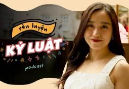 Rèn luyện sự kỷ luật - Podcast của Jen - Tập 11