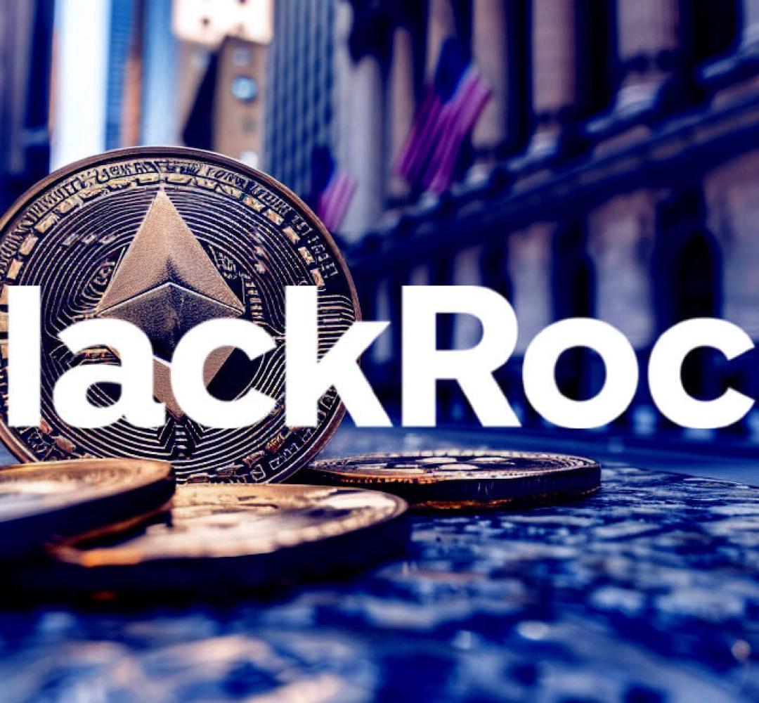 BlackRock xin phép SEC ra mắt ETF Ethereum tích hợp staking